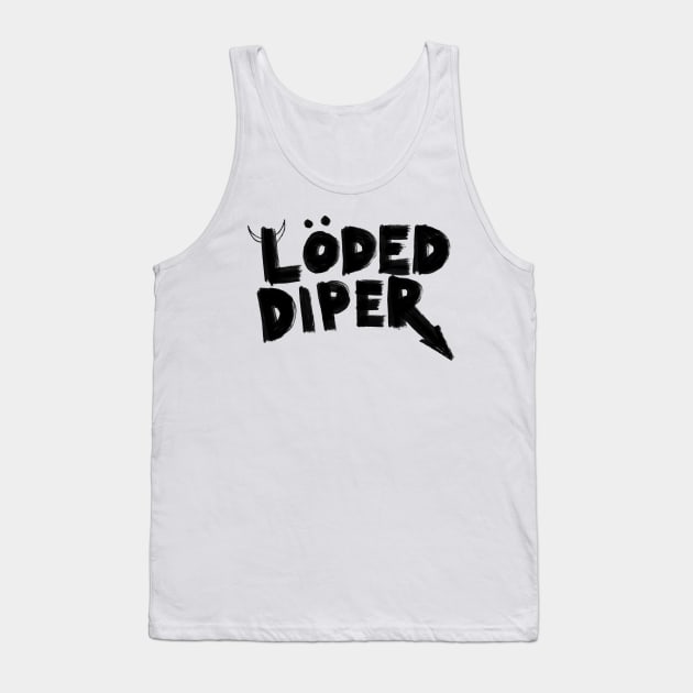 LÖDED DIPER Tank Top by ARTCLX